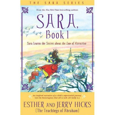 Sara, Book 1 - by  Esther Hicks & Jerry Hicks (Paperback)