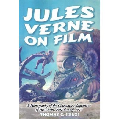 Jules Verne on Film - by  Thomas C Renzi (Paperback)