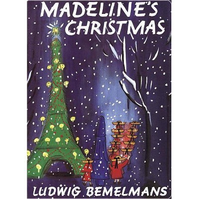 Madeline's Christmas - by Ludwig Bemelmans (Board Book)