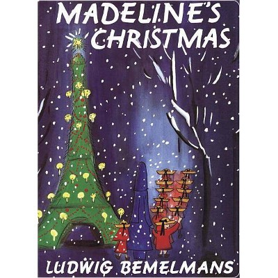 Madeline's Christmas - by Ludwig Bemelmans (Board Book)