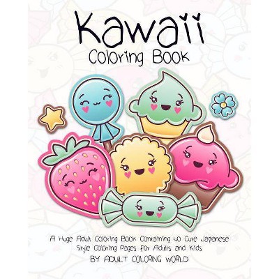 Kawaii Coloring Book - (Anime and Manga Coloring Books) by  Adult Coloring World (Paperback)