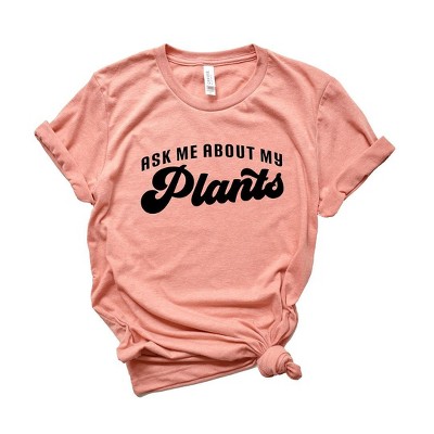 Simply Sage Market Women's Ask Me About My Plants Short Sleeve Graphic Tee