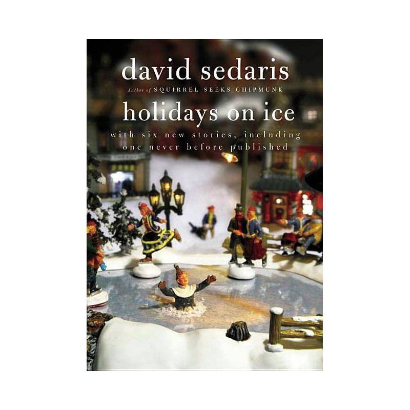 Holidays on Ice - by David Sedaris, 1 of 2