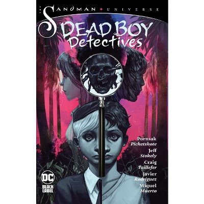 The Sandman Universe: Dead Boy Detectives - by  Pornsak Pichetshote (Paperback)