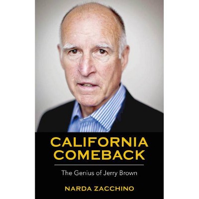 California Comeback - by  Narda Zacchino (Paperback)