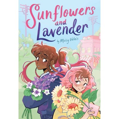 Sunflowers and Lavender: A Graphic Novel - by  Maisy Valais (Hardcover)