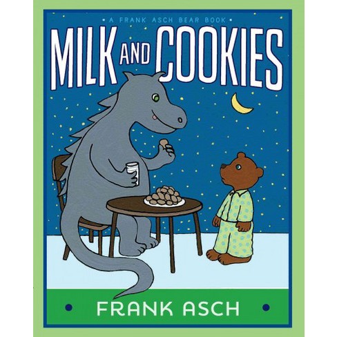 Milk and Cookies - (Frank Asch Bear Book) by  Frank Asch (Board Book) - image 1 of 1