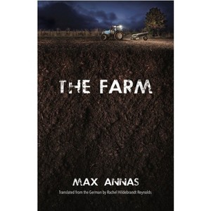The Farm - (Catalyst International Crime) by  Max Annas (Paperback) - 1 of 1