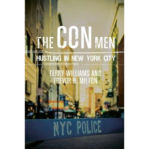 The Con Men - (Studies in Transgression) by  Terry Williams & Trevor Milton (Paperback) - 1 of 1