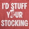 Mens Funny T Shirts Id Stuff Your Stocking Sarcastic Christmas Graphic Novelty Tee For Men - Crazy Dog Men's T Shirt Gift For Christmas - 2 of 4