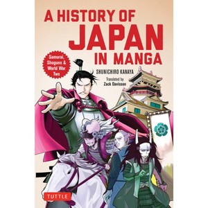 A History of Japan in Manga - by  Shunichiro (Paperback) - 1 of 1
