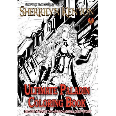 Ultimate Paladin Coloring Book - by  Sherrilyn Kenyon & Sherrilyn McQueen (Paperback)