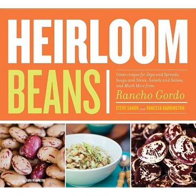 Heirloom Beans - by  Chronicle Books (Paperback)