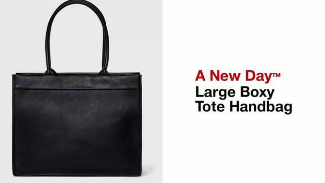 Large Boxy Tote Handbag - A New Day™, 2 of 11, play video