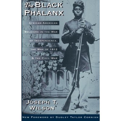 Black Phalanx PB - by  Joseph T Wilson (Paperback)