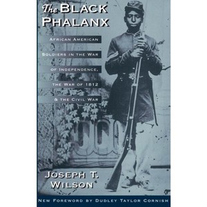 Black Phalanx PB - by  Joseph T Wilson (Paperback) - 1 of 1