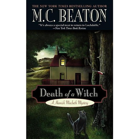 Death of a Witch - (Hamish Macbeth Mystery) by  M C Beaton (Paperback) - image 1 of 1