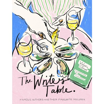 The Writer's Table - by  Valerie Stivers (Hardcover)