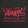 Womens I'm An Angel The Horns Are Just There To Keep My Halo Straight Tshirt Funny Halloween Tee - Crazy Dog Women's T Shirt - 2 of 4