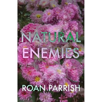 Natural Enemies - by  Roan Parrish (Paperback)