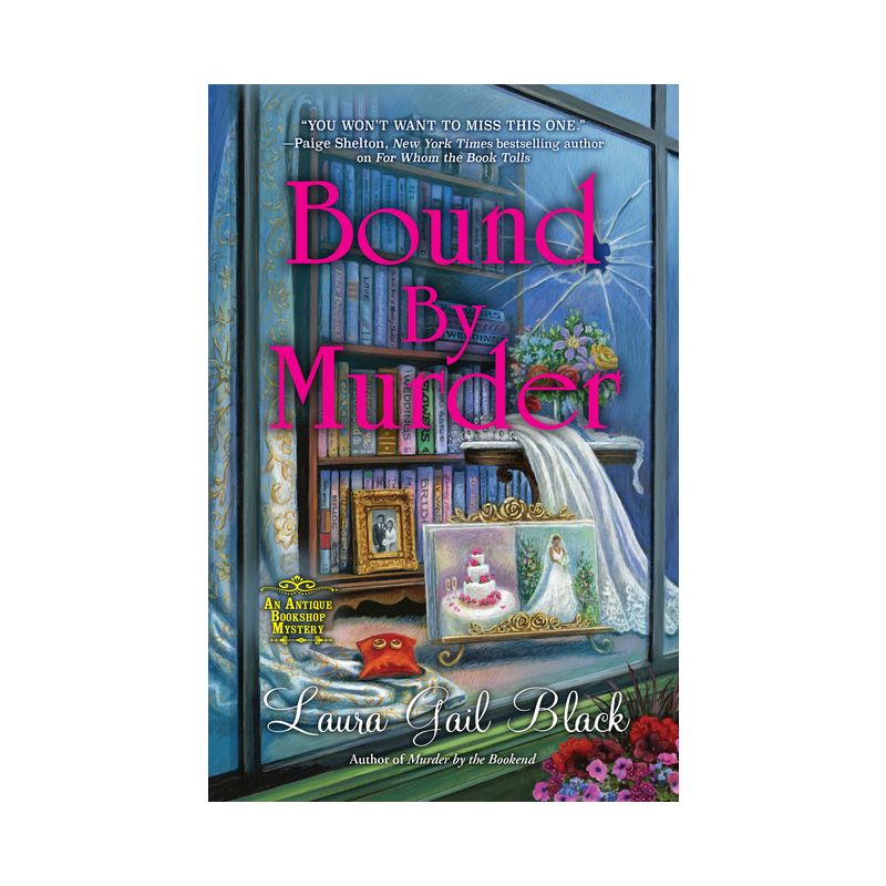 Bound by Murder - (An Antique Bookshop Mystery) by  Laura Gail Black (Hardcover), 1 of 2