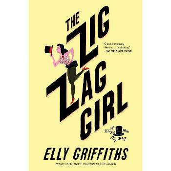 The Zig Zag Girl - (Brighton Mysteries) by  Elly Griffiths (Paperback)