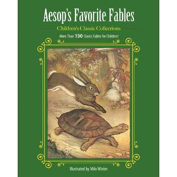 Aesop's Favorite Fables - (Children's Classic Collections) (Hardcover)