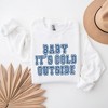 Simply Sage Market Women's Graphic Sweatshirt Distressed Baby Its Cold Outside - 3 of 3