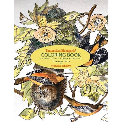 Fantastical Menagerie, Coloring Book - by  Victoria Corbett (Paperback)