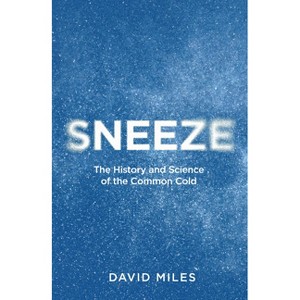 Sneeze - by  David Miles (Hardcover) - 1 of 1
