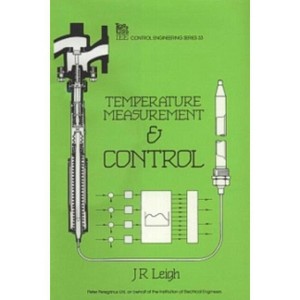 Temperature Measurement and Control - (Control, Robotics and Sensors) by  J R Leigh (Paperback) - 1 of 1