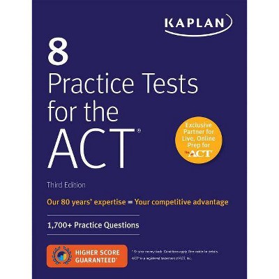 8 Practice Tests for the ACT - (Kaplan Test Prep) 3rd Edition by  Kaplan Test Prep (Paperback)