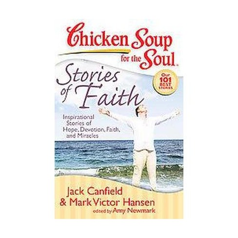 Chicken Soup For The Soul Stories Of Fa Chicken Soup For The Soul Paperback By Jack Canfield Target