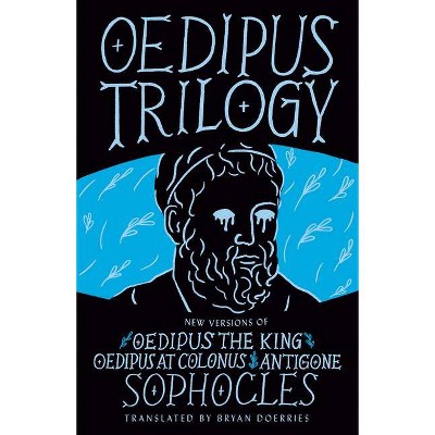 Oedipus Trilogy - by  Sophocles (Paperback)