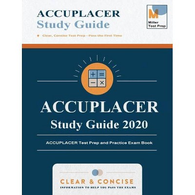 ACCUPLACER Study Guide 2020 - (Paperback)