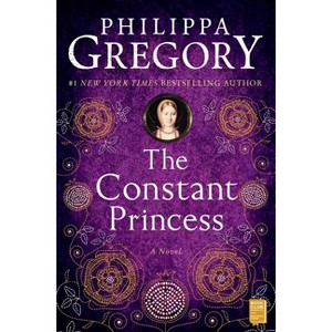 The Constant Princess ( Boleyn) (Reprint) (Paperback) by Philippa Gregory - 1 of 1