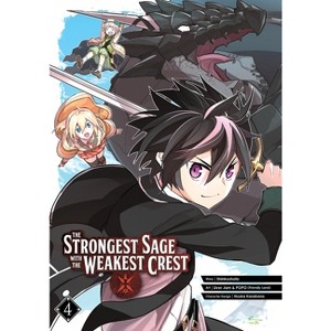 The Strongest Sage with the Weakest Crest 04 - (Paperback) - 1 of 1