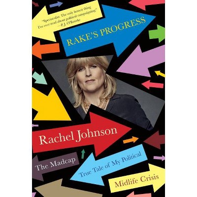 Rake's Progress - by  Rachel Johnson (Hardcover)