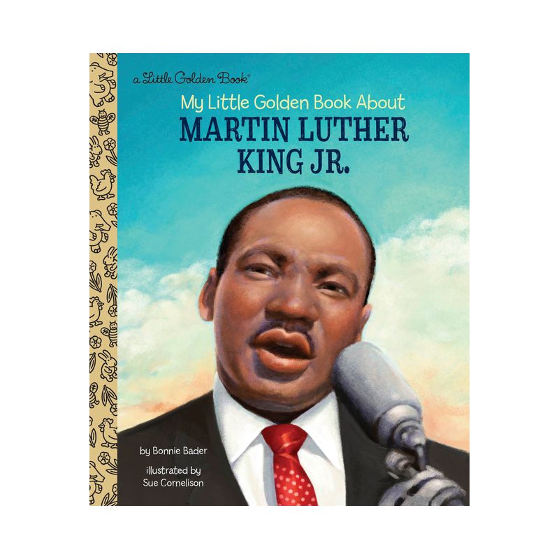 My Little Golden Book about Martin Luther King Jr. - by Bonnie Bader (Hardcover), 1 of 6