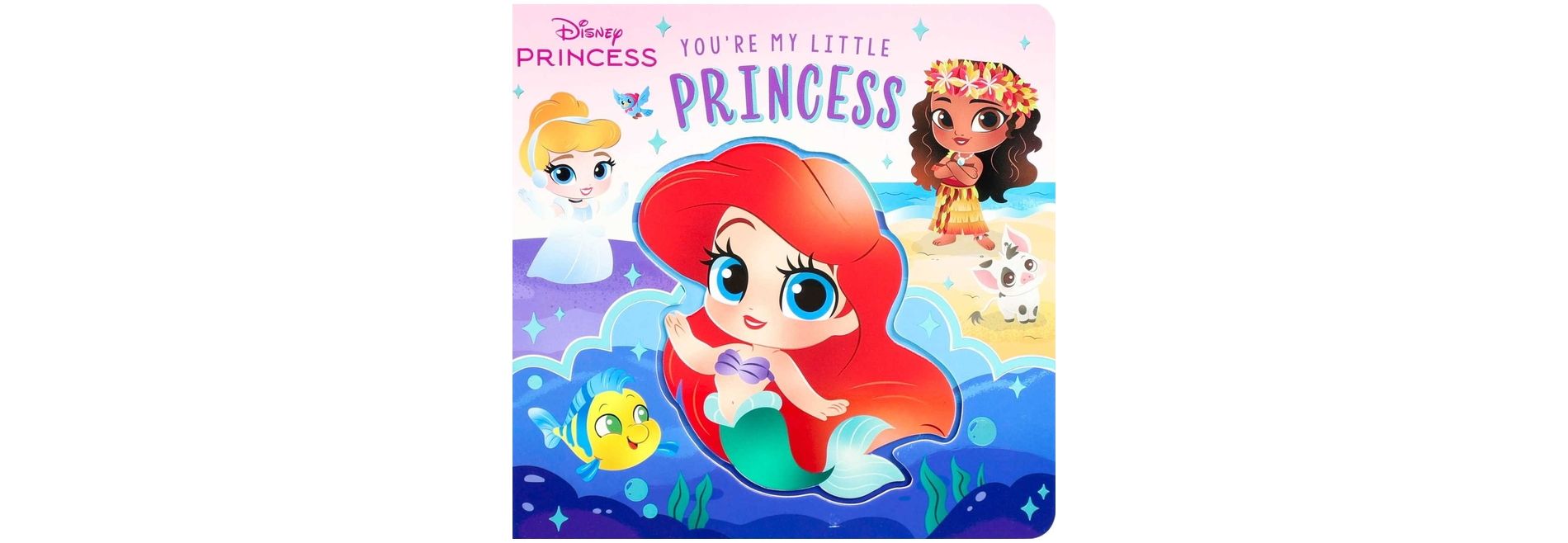 Disney: You're My Little Princess - by  Grace Baranowski (Board Book)