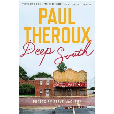 Deep South - by  Paul Theroux (Paperback)