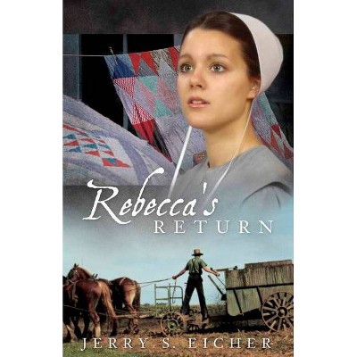 Rebecca's Return, 2 - (Adams County Trilogy) by  Jerry S Eicher (Paperback)