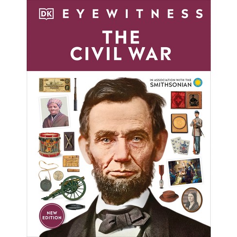 Eyewitness Civil War - (DK Eyewitness) by DK - image 1 of 1