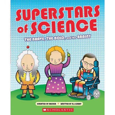 Superstars of Science - by  R G Grant (Paperback)