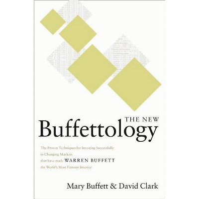 The New Buffettology - by  Mary Buffett & David Clark (Hardcover)