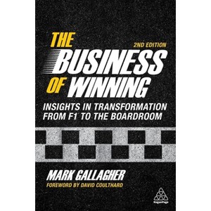 The Business of Winning - 2nd Edition by  Mark Gallagher (Paperback) - 1 of 1