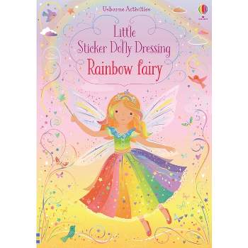 Little Sticker Dolly Dressing Rainbow Fairy - by  Fiona Watt (Paperback)