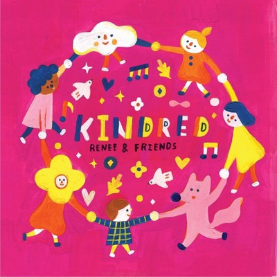 Renee & Friends - Kindred (CD)