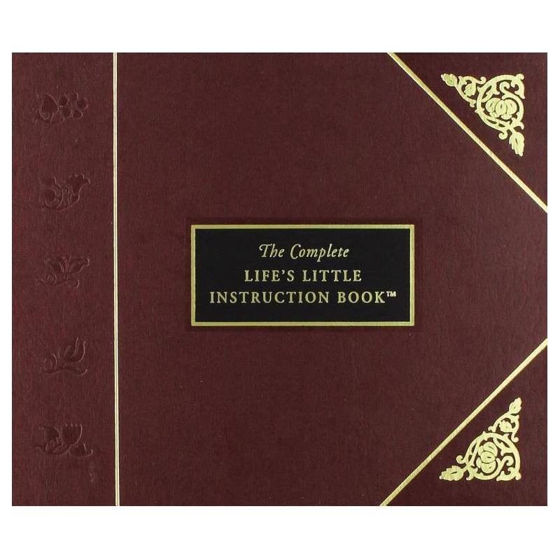 The Complete Life's Little Instruction Book - by  H Jackson Brown (Hardcover), 1 of 2