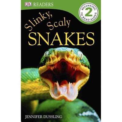 DK Readers L2: Slinky, Scaly Snakes - (DK Readers: Level 2) by  Jennifer A Dussling (Paperback)